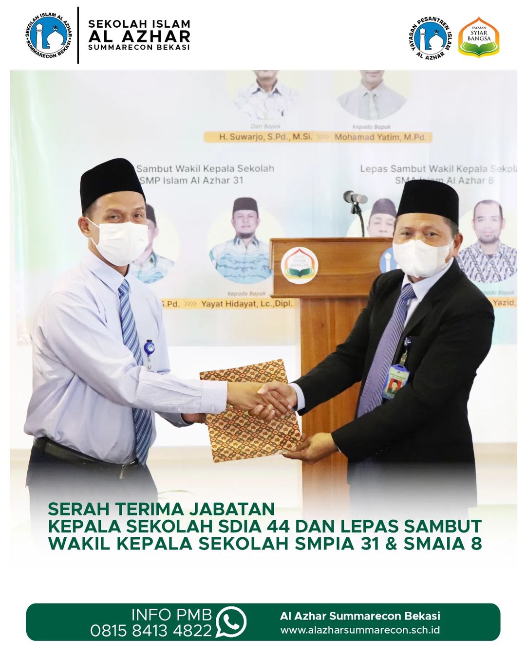 Serah Terima Jabatan Kepala SDIA 44, Lepas Sambut Wakil Kepala SMPIA 31 & SMAIA 8